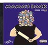 Mama’s Back