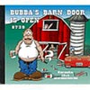 Picture of Bubba’s Barn Door Is Open