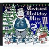 Picture of Twisted Holiday Hits - Volume 3