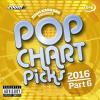 Picture of Pop Chart Picks 2016 - Part 6